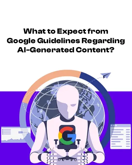 Google Guidelines Regarding AI-Generated Content