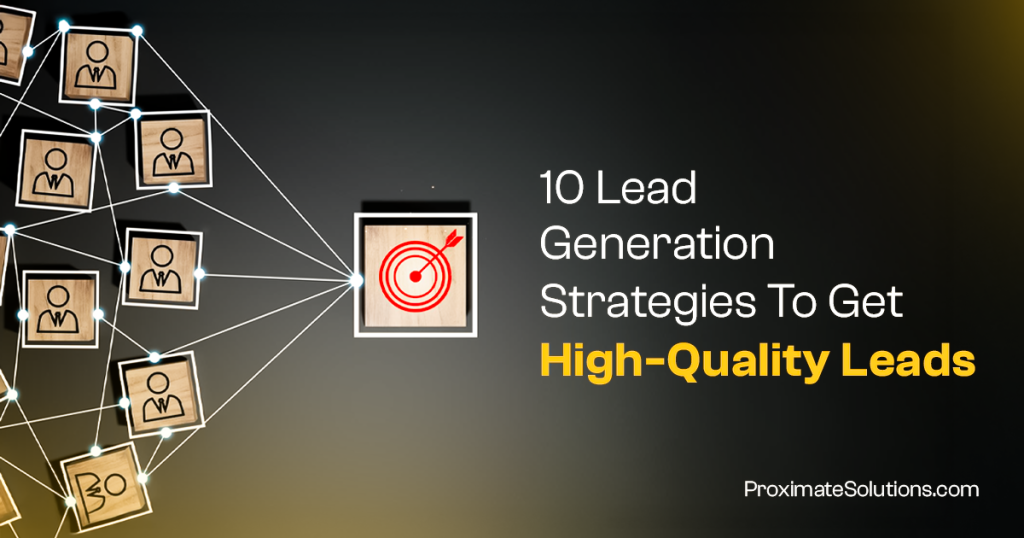 10 Lead Generation Strategies